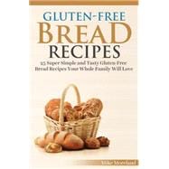 Gluten-free Bread Recipes