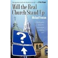 Will the Real Church Stand Up