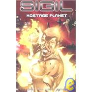 Sigil: Hostage Planet