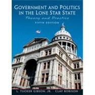 Government and Politics in the Lone Star State: Theory and Practice