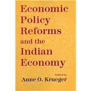 Economic Policy Reforms and the Indian Economy
