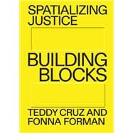Spatializing Justice Building Blocks