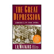 The Great Depression: America in the 1930s