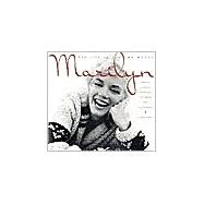 Marilyn: Her Life In Her Own Words Her Life in Her Own Words : Marilyn Monroe's Revealing LastWords and Photographs