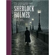 The Adventures and The Memoirs of Sherlock Holmes