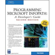 Programming Microsoft InfoPath : A Developer's Guide