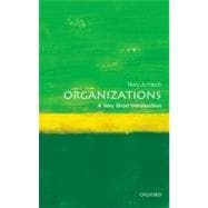 Organizations: A Very Short Introduction