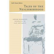 Tales of the Neighborhood