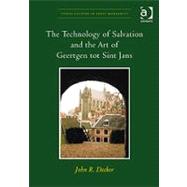 The Technology of Salvation and the Art of Geertgen Tot Sint Jans