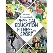 Introduction to Physical Education, Fitness, and Sport