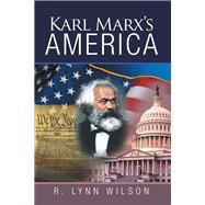 Karl Marx’s America