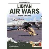 Libyan Air Wars 1985-1986
