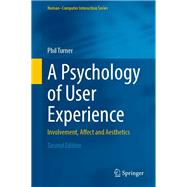 A Psychology of User Experience