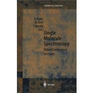 Single Molecule Spectroscopy : Nobel Conference Lectures