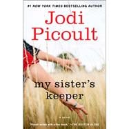 My Sister's Keeper A Novel