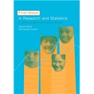 First Steps In Research and Statistics: A Practical Workbook for Psychology Students