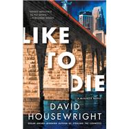 Like to Die