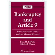 Bankruptcy and Article 9: 2018 Statutory Supplement, Visilaw Marked Version (Supplements)