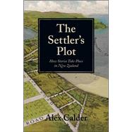 The Settler's Plot