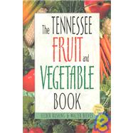 The Tennessee Fruit & Vegetable Book
