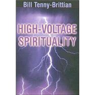 High-voltage Spirituality