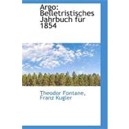 Argo : Belletristisches Jahrbuch Fnr 1854