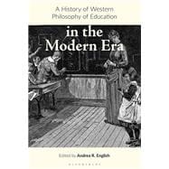 A History of Western Philosophy of Education in the Modern Era