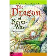 The Dragon of Never-Was