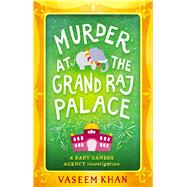 Murder at the Grand Raj Palace