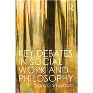 Key Debates in Social Work and Philosophy