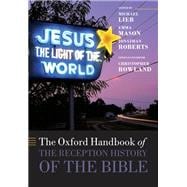 The Oxford Handbook of the Reception History of the Bible