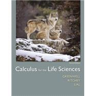 Calculus for the Life Sciences Books a la Carte Plus MyLab Math Access Card Package