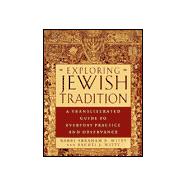 Exploring Jewish Tradition : A Transliterated Guide to Everyday Practice and Observance