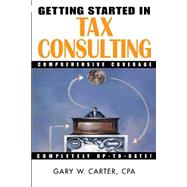 Getting Started in Tax Consulting