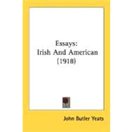 Essays : Irish and American (1918)