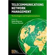 Telecommunications Network Management Technologies and Implementations,9780780334540