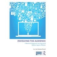 Involving the Audience: A Rhetoric Perspective on Using Social Media to Improve Websites