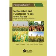 Sustainable and Functional Foods from Plants