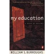 My Education : A Book of Dreams
