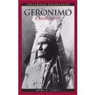 Geronimo : A Biography