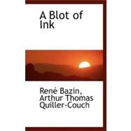A Blot of Ink