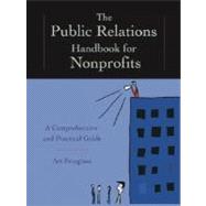The Public Relations Handbook For Nonprofits