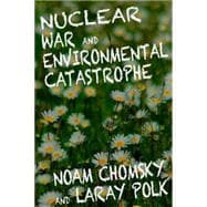 Nuclear War and Environmental Catastrophe