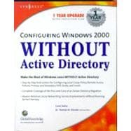 Configuring Windows 2000 Without Active Directory