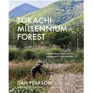 Tokachi Millennium Forest Pioneering a New Way of Gardening With Nature