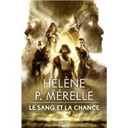 Le Sang et la Chance