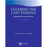 Clearing the Last Hurdle Mapping Success on the Bar Exam