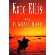 The Funeral Boat; A Mystery