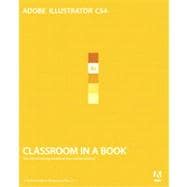 Adobe® Illustrator® CS4 Classroom in a Book®