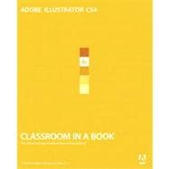 Adobe® Illustrator® CS4 Classroom in a Book®